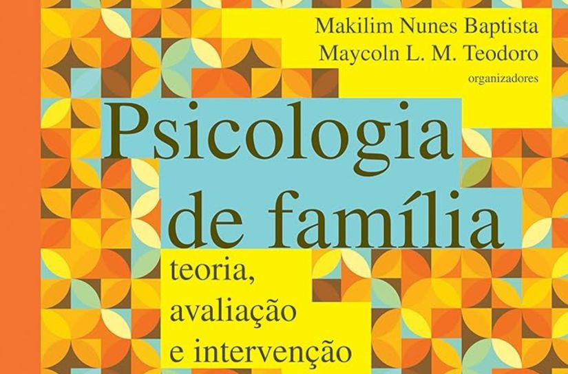 psicologia-de-familia-teoria-avaliacao-e-intervencao